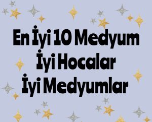 En İyi 10 Medyum